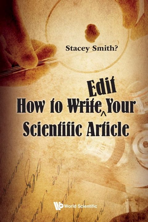 How to Write∧Edit Your Scientific Article(Kobo/電子書)