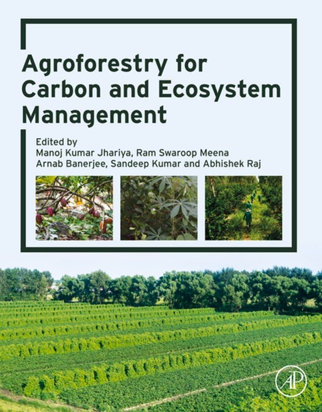  Agroforestry for Carbon and Ecosystem Management(Kobo/電子書)