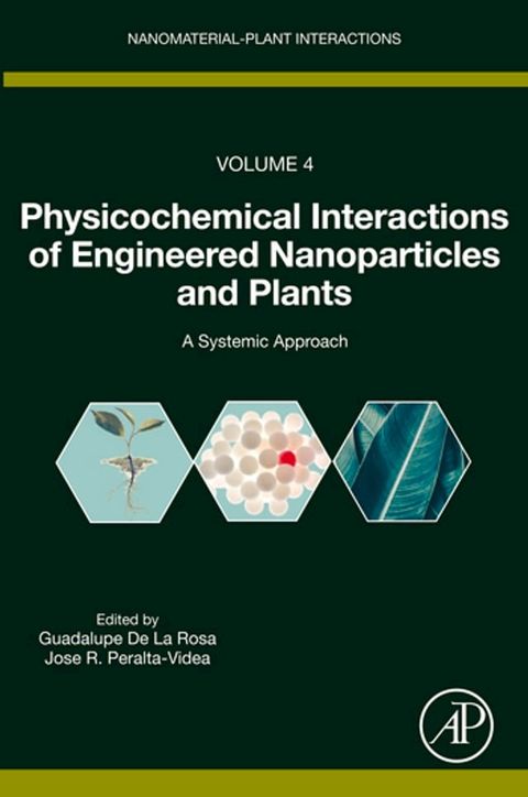 Physicochemical Interactions of Engineered Nanoparticles and Plants(Kobo/電子書)