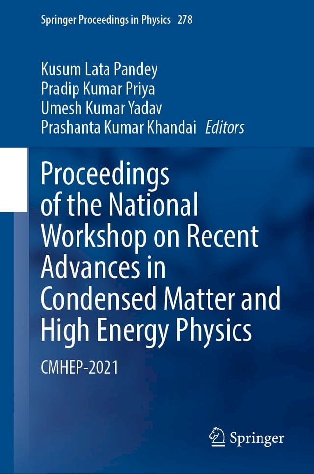  Proceedings of the National Workshop on Recent Advances in Condensed Matter and High Energy Physics(Kobo/電子書)