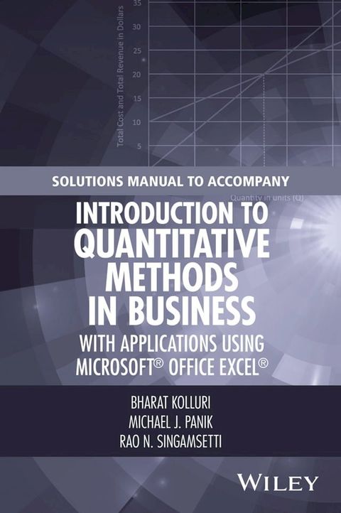 Solutions Manual to Accompany Introduction to Quantitative Methods in Business: with Applications Using Microsoft Office Excel(Kobo/電子書)