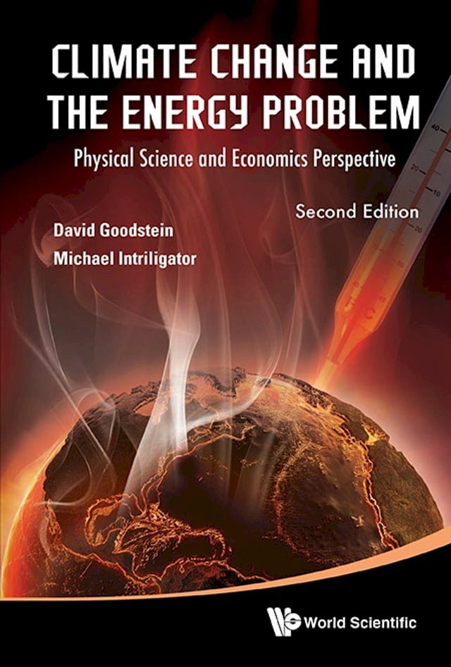  Climate Change And The Energy Problem: Physical Science And Economics Perspective (Second Edition)(Kobo/電子書)