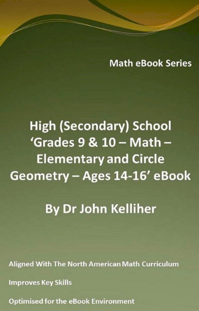  High (Secondary) School ‘Grades 9 & 10 - Math – Elementary and Circle Geometry – Ages 14-16’ eBook(Kobo/電子書)