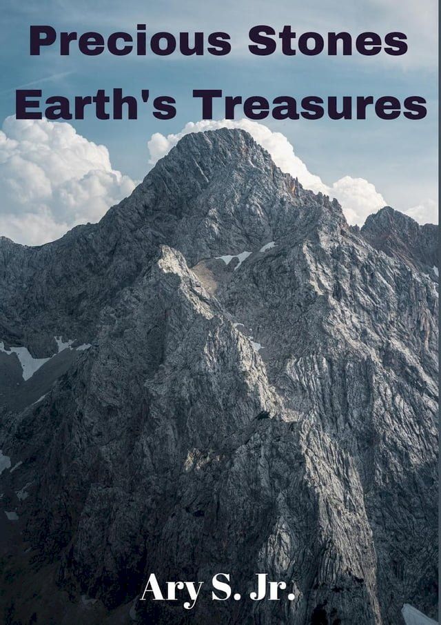  Precious Stones Earth's Treasures(Kobo/電子書)