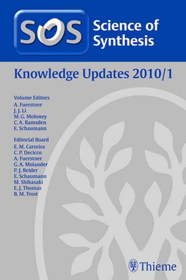  Science of Synthesis Knowledge Updates 2010 Vol. 1(Kobo/電子書)