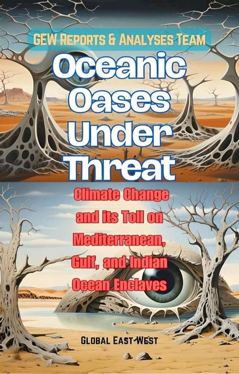 Oceanic Oases Under Threat(Kobo/電子書)