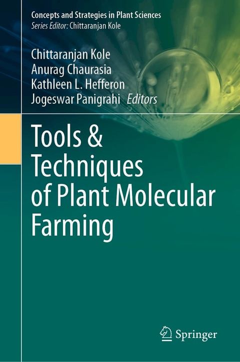 Tools & Techniques of Plant Molecular Farming(Kobo/電子書)