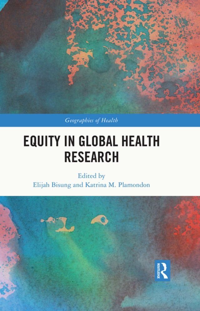  Equity in Global Health Research(Kobo/電子書)