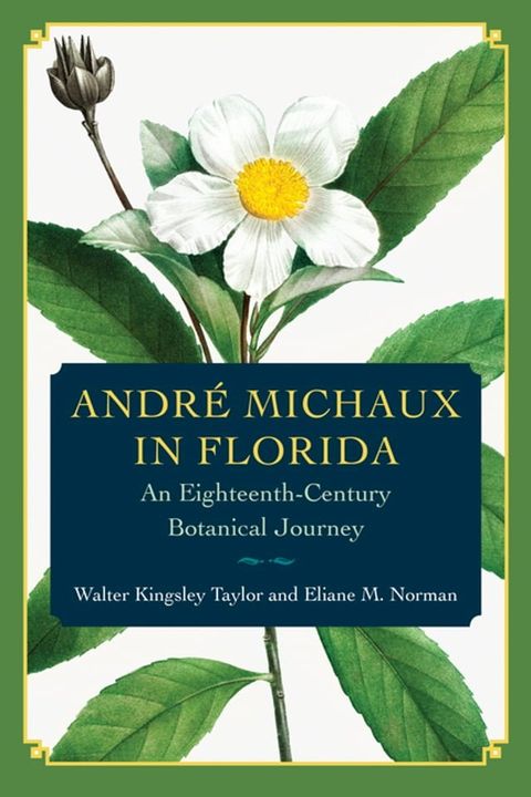 Andr&eacute; Michaux in Florida(Kobo/電子書)