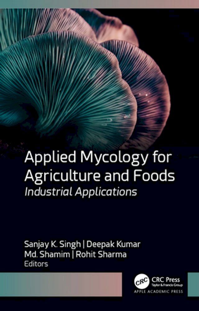  Applied Mycology for Agriculture and Foods(Kobo/電子書)