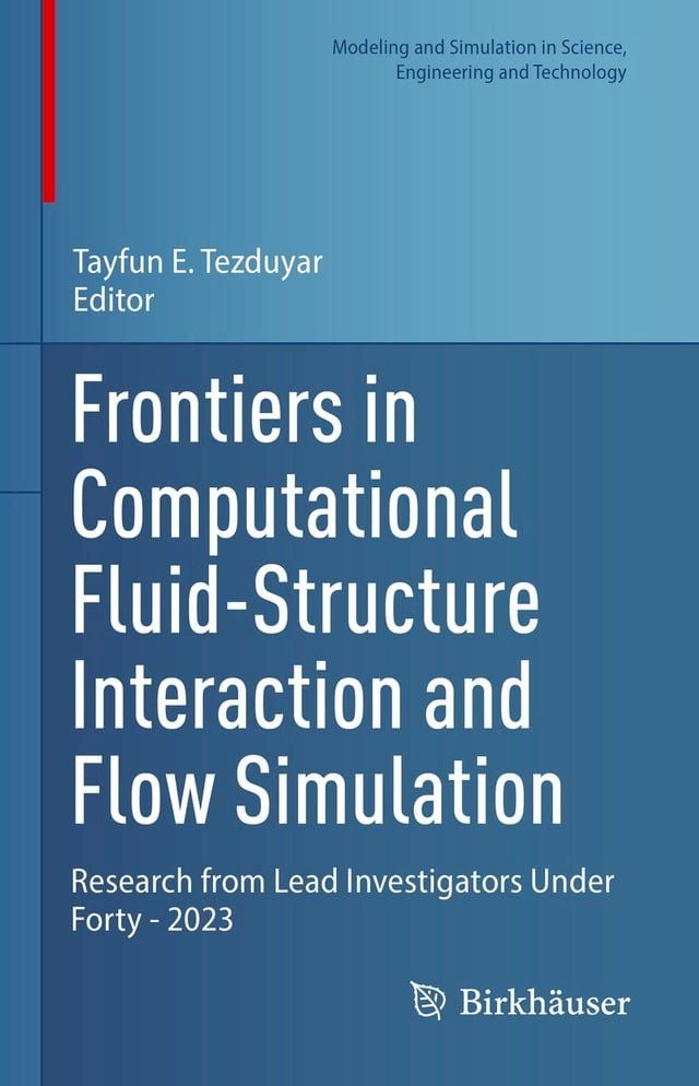  Frontiers in Computational Fluid-Structure Interaction and Flow Simulation(Kobo/電子書)