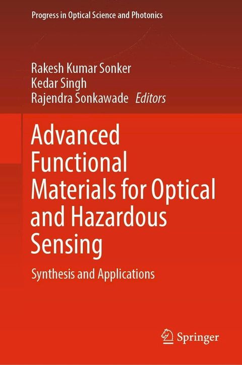 Advanced Functional Materials for Optical and Hazardous Sensing(Kobo/電子書)