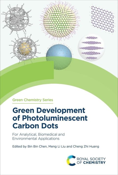 Green Development of Photoluminescent Carbon Dots(Kobo/電子書)