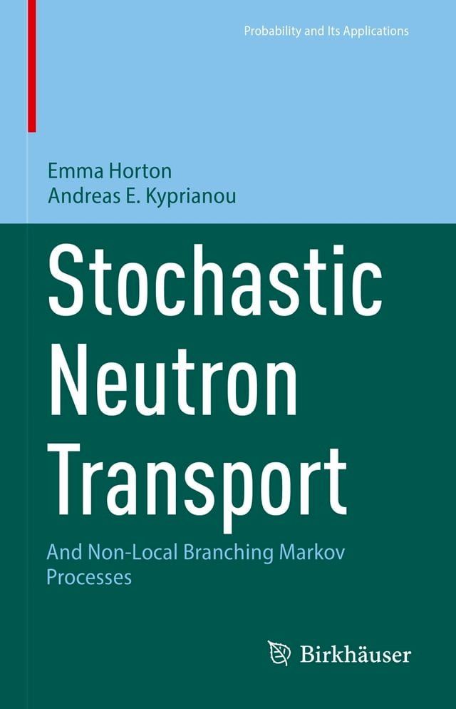  Stochastic Neutron Transport(Kobo/電子書)