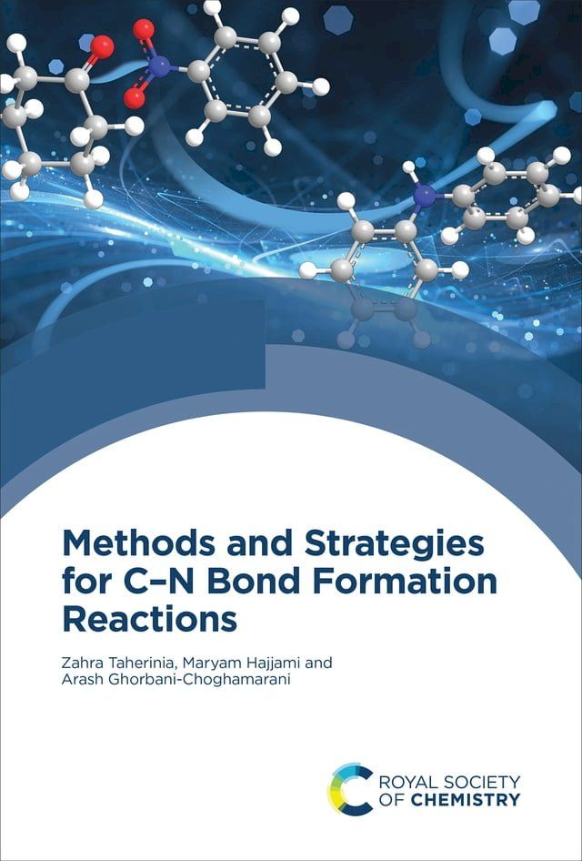  Methods and Strategies for C–N Bond Formation Reactions(Kobo/電子書)