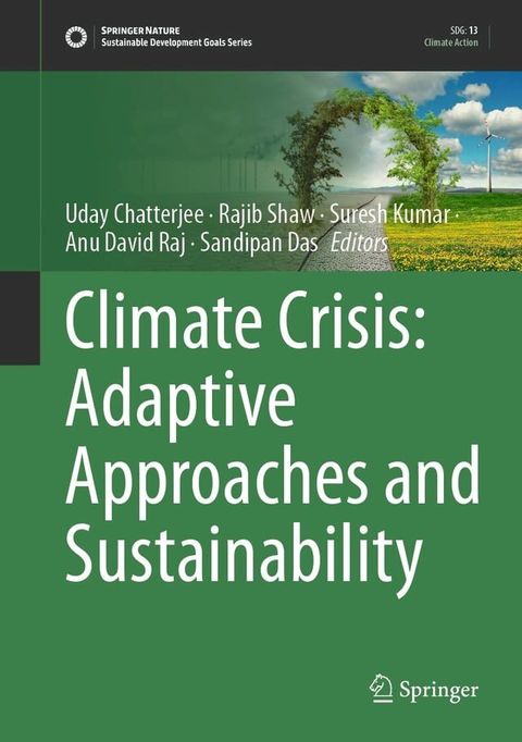 Climate Crisis: Adaptive Approaches and Sustainability(Kobo/電子書)