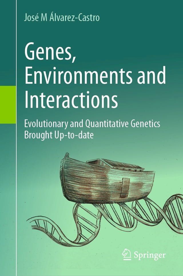  Genes, Environments and Interactions(Kobo/電子書)