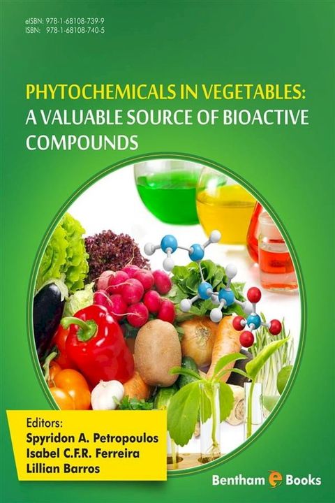 Phytochemicals in Vegetables: A Valuable Source of Bioactive Compounds(Kobo/電子書)