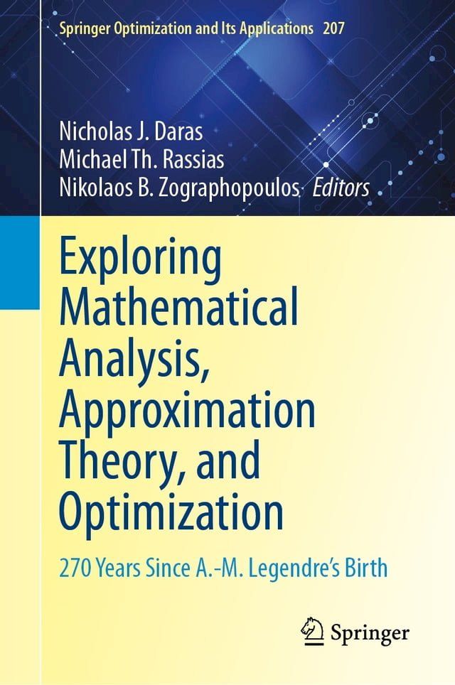  Exploring Mathematical Analysis, Approximation Theory, and Optimization(Kobo/電子書)