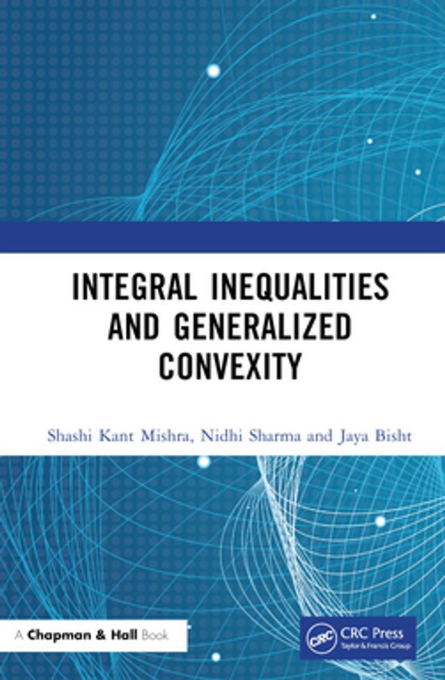  Integral Inequalities and Generalized Convexity(Kobo/電子書)