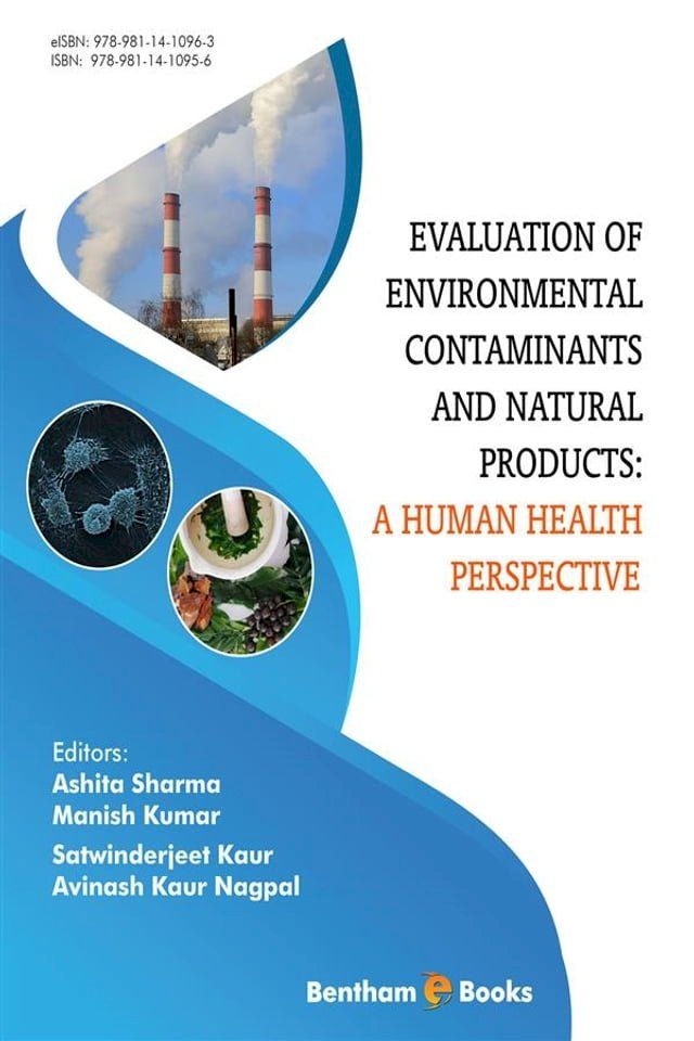  Evaluation of Environmental Contaminants and Natural Products: A Human Health Perspective(Kobo/電子書)