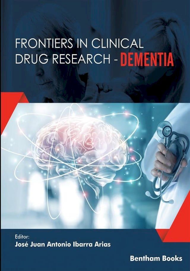  Frontiers in Clinical Drug Research – Dementia: Volume 2(Kobo/電子書)