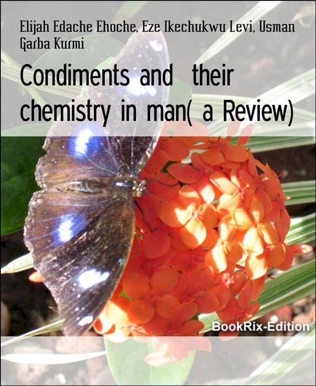  Condiments and their chemistry in man( a Review)(Kobo/電子書)