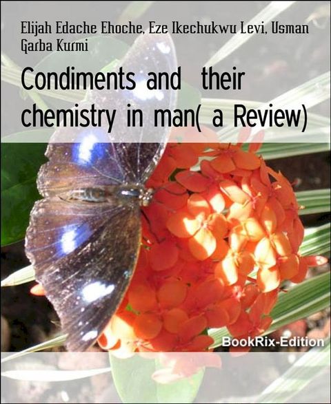 Condiments and their chemistry in man( a Review)(Kobo/電子書)