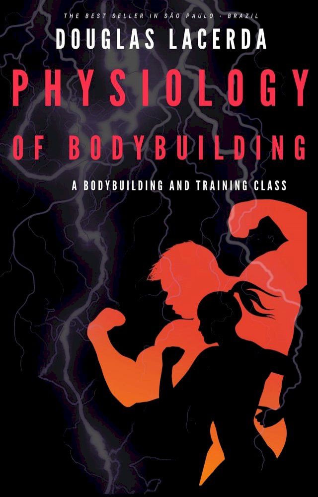  Physiology of bodybuilding(Kobo/電子書)