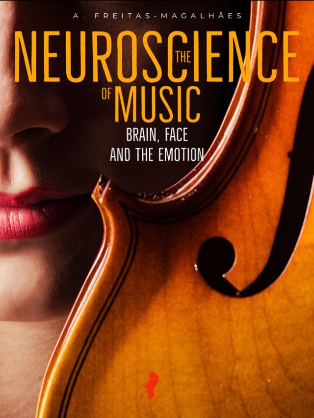  The Neuroscience of Music: Brain, Face and the Emotion(Kobo/電子書)