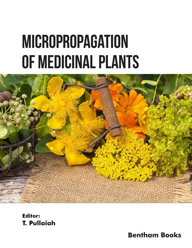  Micropropagation of Medicinal Plants(Kobo/電子書)