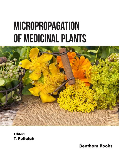 Micropropagation of Medicinal Plants(Kobo/電子書)