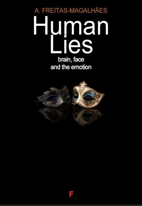 Human Lies: Brain, Face and the Emotion(Kobo/電子書)