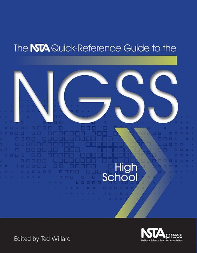  The NSTA Quick-Reference Guide to the NGSS, High School(Kobo/電子書)