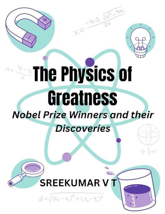  The Physics of Greatness: Nobel Prize Winners and Their Discoveries(Kobo/電子書)