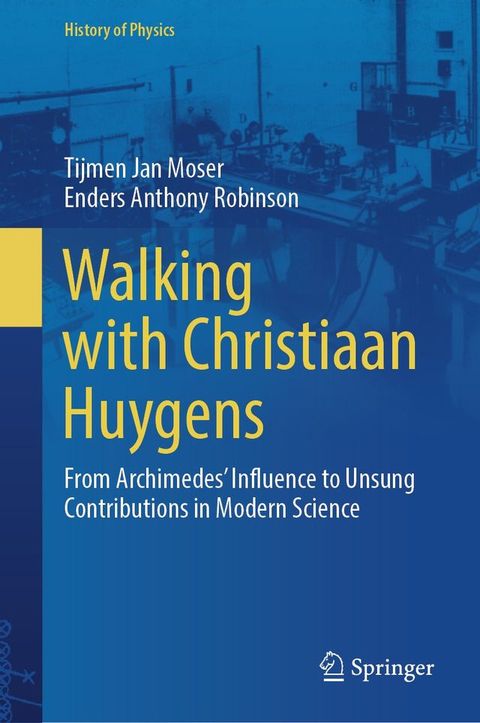 Walking with Christiaan Huygens(Kobo/電子書)