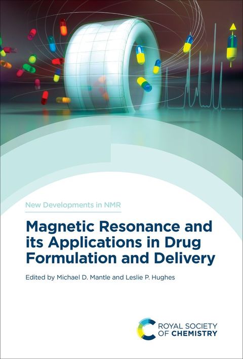 Magnetic Resonance and its Applications in Drug Formulation and Delivery(Kobo/電子書)