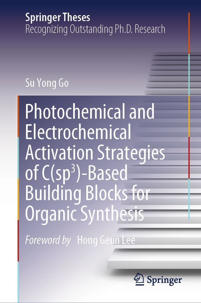  Photochemical and Electrochemical Activation Strategies of C(sp3)-Based Building Blocks for Organic Synthesis(Kobo/電子書)