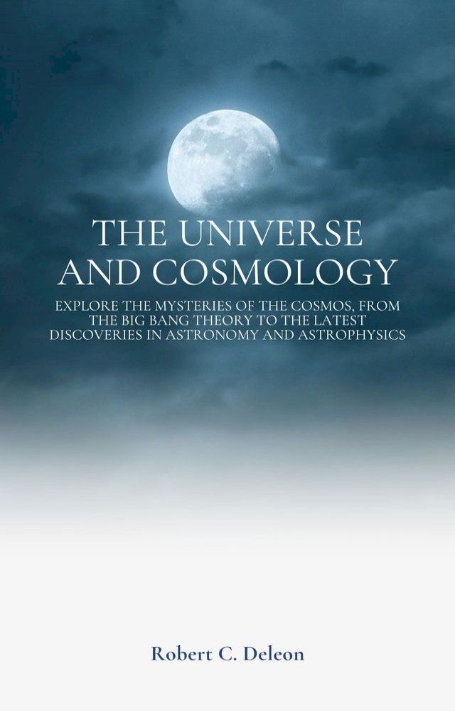  The Universe and Cosmology(Kobo/電子書)