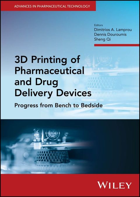 3D Printing of Pharmaceutical and Drug Delivery Devices(Kobo/電子書)