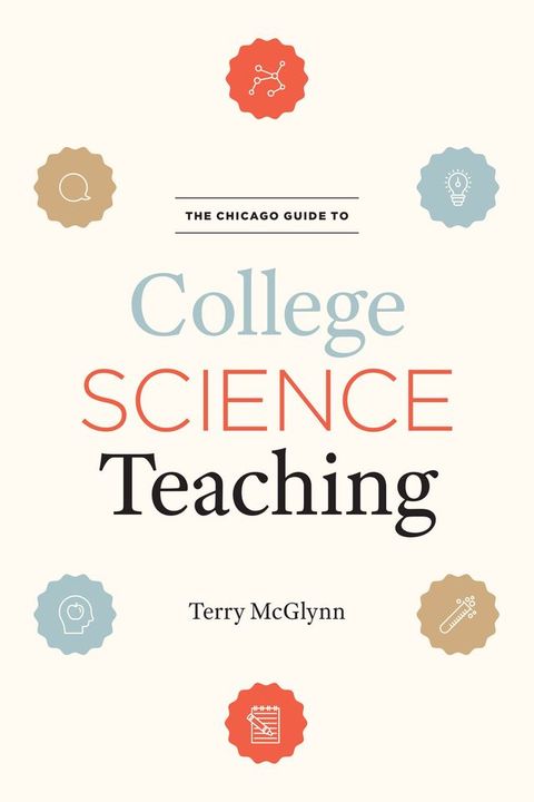 The Chicago Guide to College Science Teaching(Kobo/電子書)