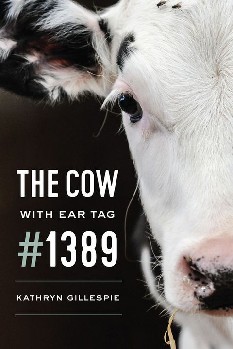 The Cow with Ear Tag #1389(Kobo/電子書)