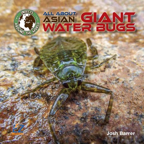 All About Asian Giant Water Bugs(Kobo/電子書)