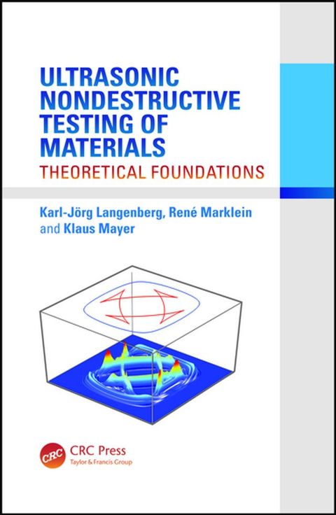 Ultrasonic Nondestructive Testing of Materials(Kobo/電子書)