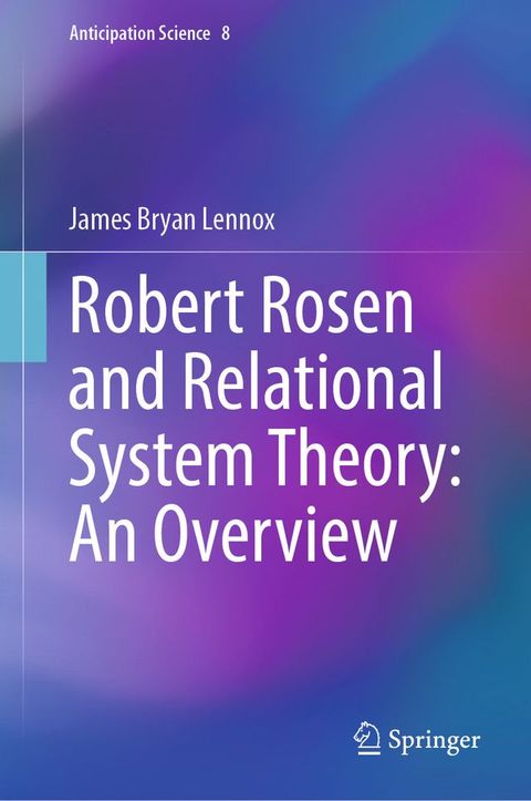 Robert Rosen and Relational System Theory: An Overview(Kobo/電子書)