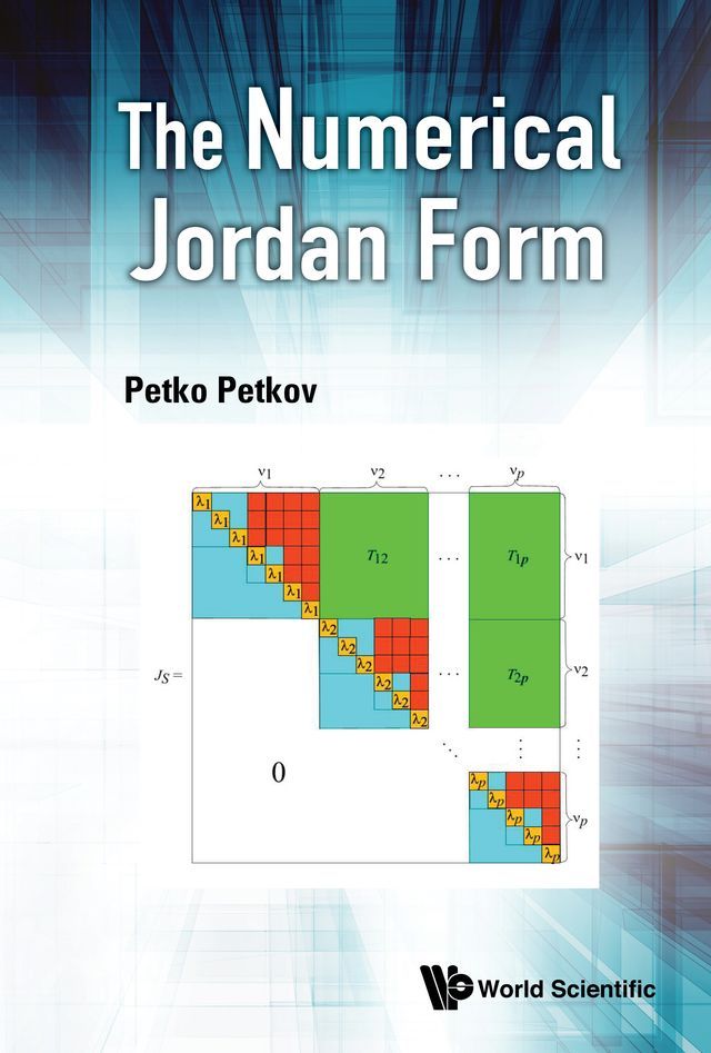  The Numerical Jordan Form(Kobo/電子書)