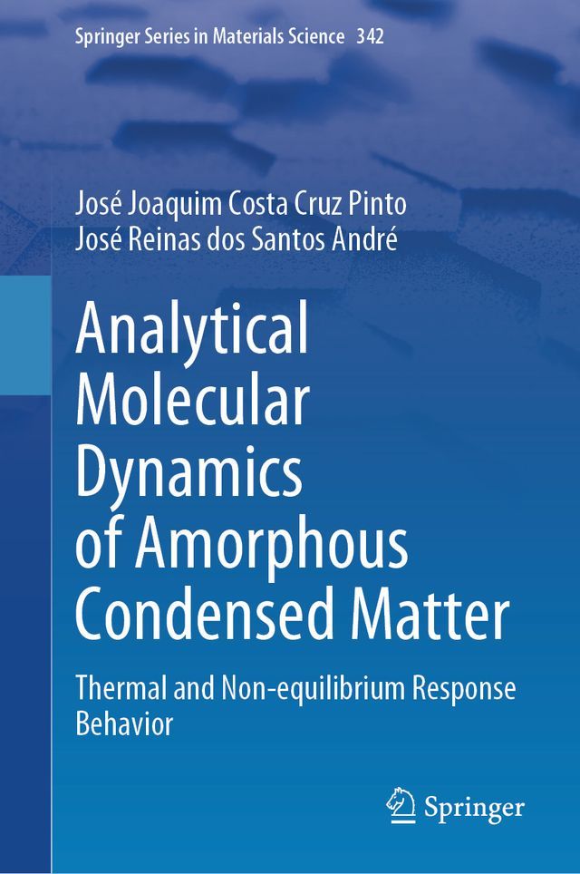  Analytical Molecular Dynamics of Amorphous Condensed Matter(Kobo/電子書)