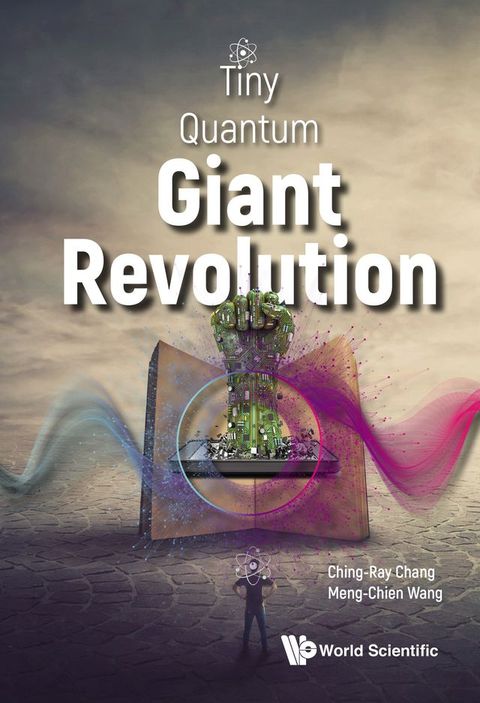 Tiny Quantum, Giant Revolution(Kobo/電子書)