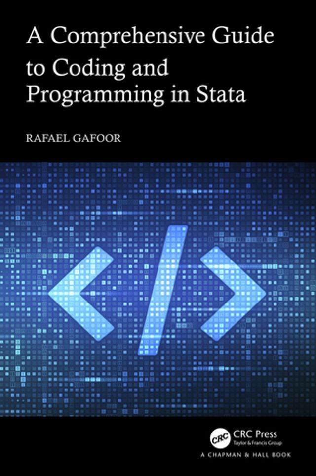  A Comprehensive Guide to Coding and Programming in Stata(Kobo/電子書)