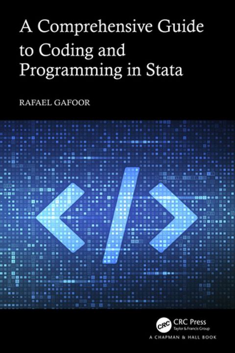 A Comprehensive Guide to Coding and Programming in Stata(Kobo/電子書)